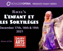 Bringing Music Back to Life in Boulder Opera’s Family Show: L’Enfant et les Sortiléges | Press Release