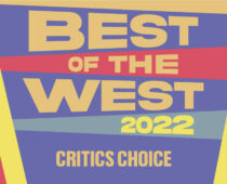 Best of the West 2022: Critics Choice