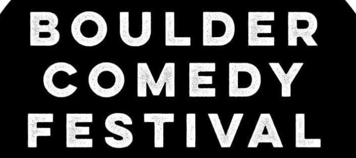 The Boulder Comedy Festival Promises to Bring Lots of Laughs This June
