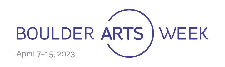 Boulder Arts Week is April 7 to 15, 2023