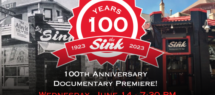 The Sink 100th Anniversary Documentary Premier!