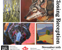 SIX Exhibitions Closing November 10th @ Dairy Arts Center!