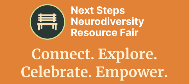 Next Steps Neurodiversity Resource Fair