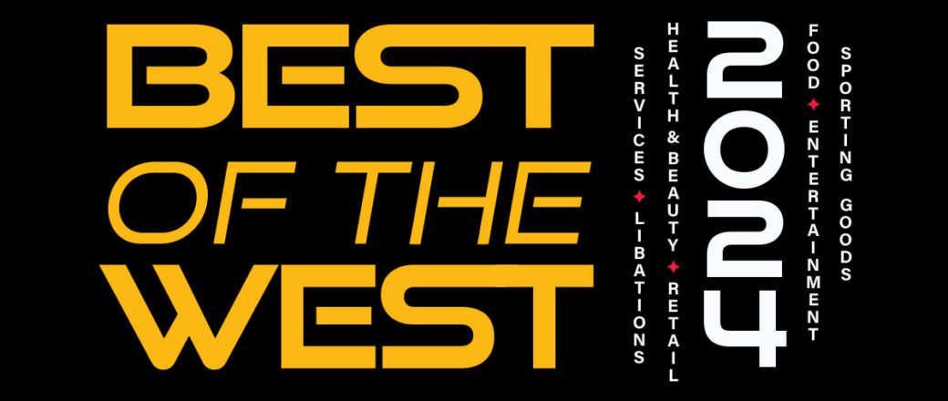 Best of the West 2024: Readers Choice