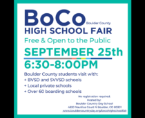 Boulder-area high schools to attend the BoCo High School Fair in-person on September 25th Event is free and open to all Boulder County middle school students