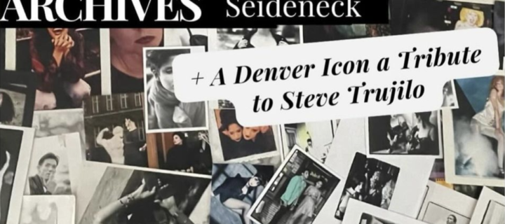 Decades: Fashion Photography from the Archives + A Denver Icon A Tribute to Steve Trujilo