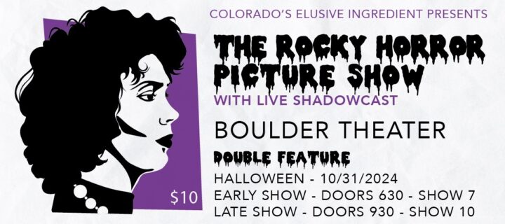 Colorado’s Elusive Ingredient & 88.5 KGNU Present The Rocky Horror Picture Show(2 shows!) With Live Shadowcast | Press Release