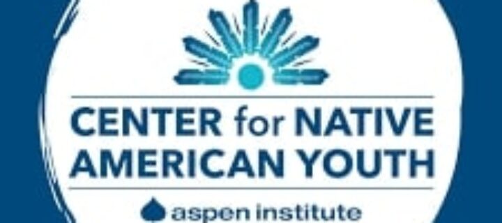 The Center for Native American Youth Releases Center Us: A Native Youth Survey Report