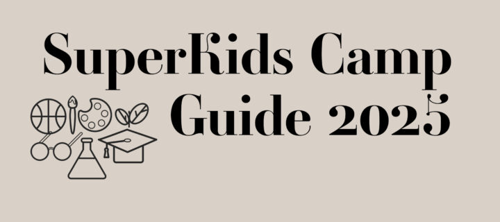 SuperKids Camp Guide 2025