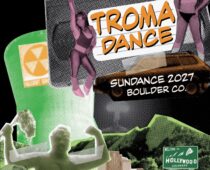 Troma Entertainment to Hold 28th Annual TromaDance Film Festival in Boulder, Colorado Alongside 2027 Sundance Film Festival