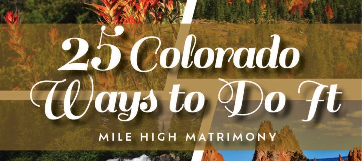25 Places to “Do-It” in Colorado