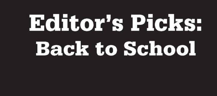 Editor’s Picks | August 2025