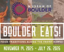 Boulder EATS! debuts at The Museum of Boulder!