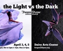 Light vs. The Dark April 3–5 at Dairy Arts Center