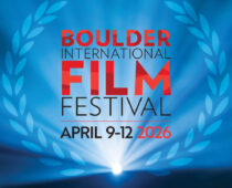 Boulder International Film Festival Announces 2026 Program