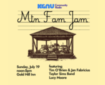 KGNU’s Mountain Fam Jam | July 19th at the Gold Hill Inn