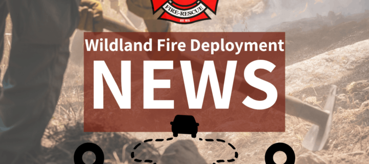 City of Boulder Fire-Rescue Deploys Wildland Firefighters to Assist with Active Wildfires Across the West