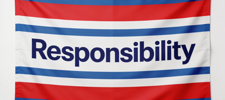 Responsibility: The Missing Half of the American Experiment