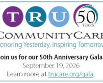 TRU Community Care Announces 50th Anniversary Gala Celebrating Five Decades of Compassionate Care